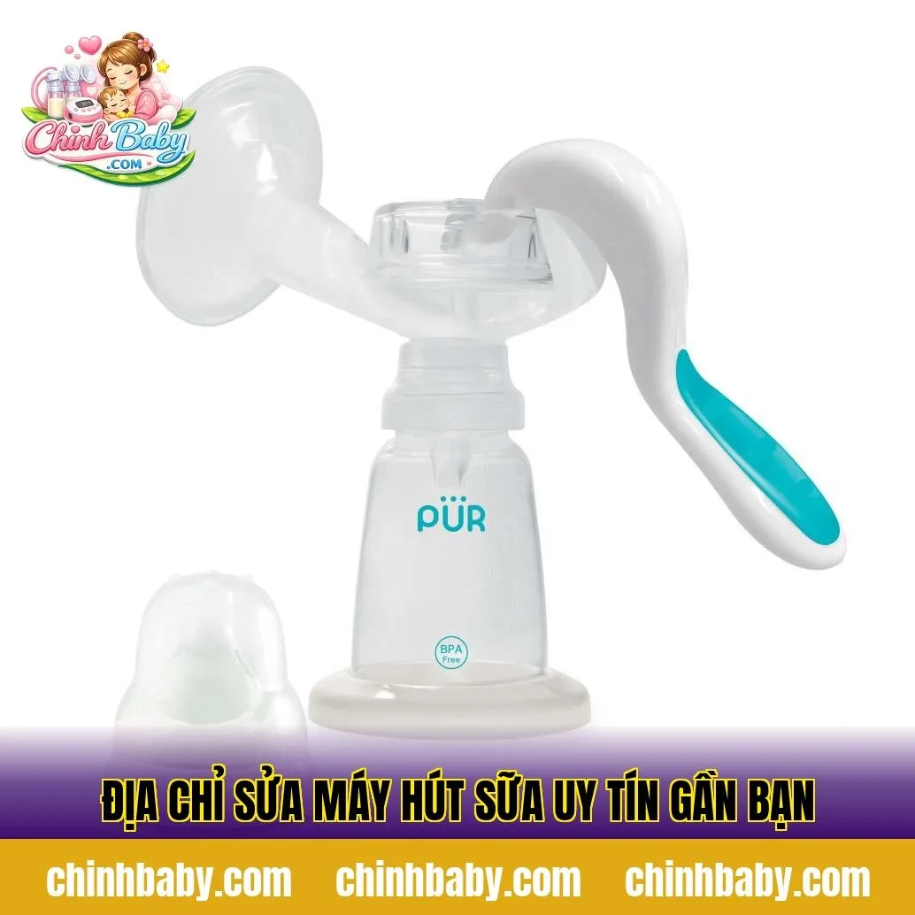 Địa Chỉ Sửa Máy Hút Sữa Uy Tín Gần Bạn