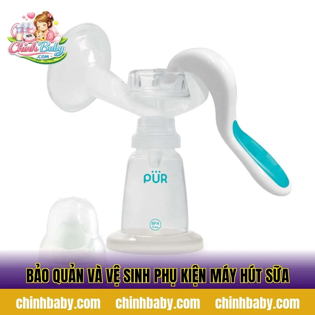 bảo quản và vệ sinh phụ kiện máy hút sữa