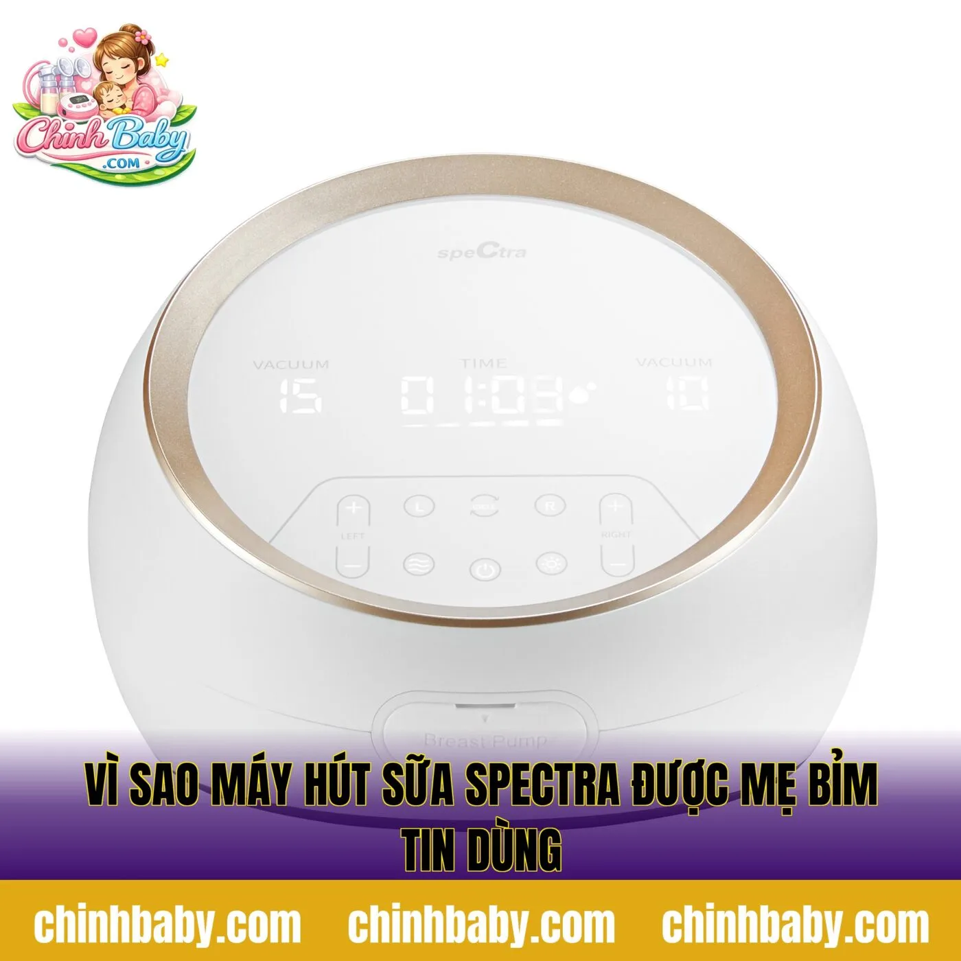 Vì sao máy hút sữa Spectra được mẹ bỉm tin dùng
