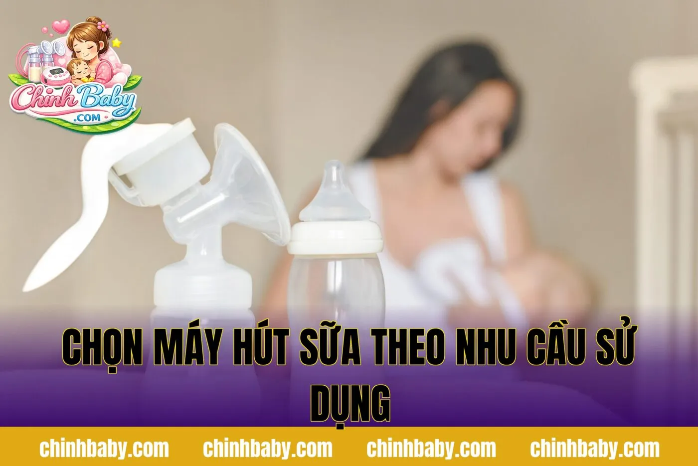 Chọn máy hút sữa theo nhu cầu sử dụng