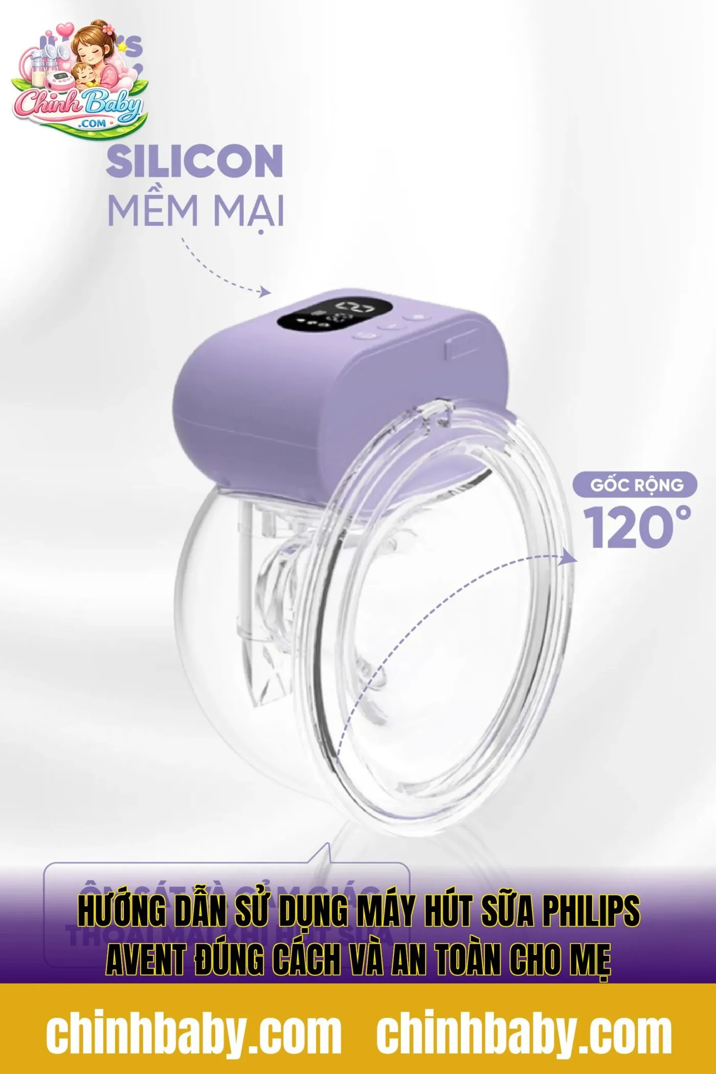 hướng dẫn sử dụng máy hút sữa Philips Avent đúng cách và an toàn cho mẹ