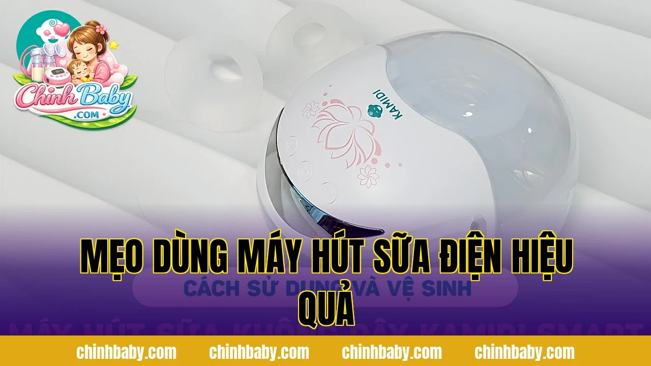 Mẹo dùng máy hút sữa điện hiệu quả