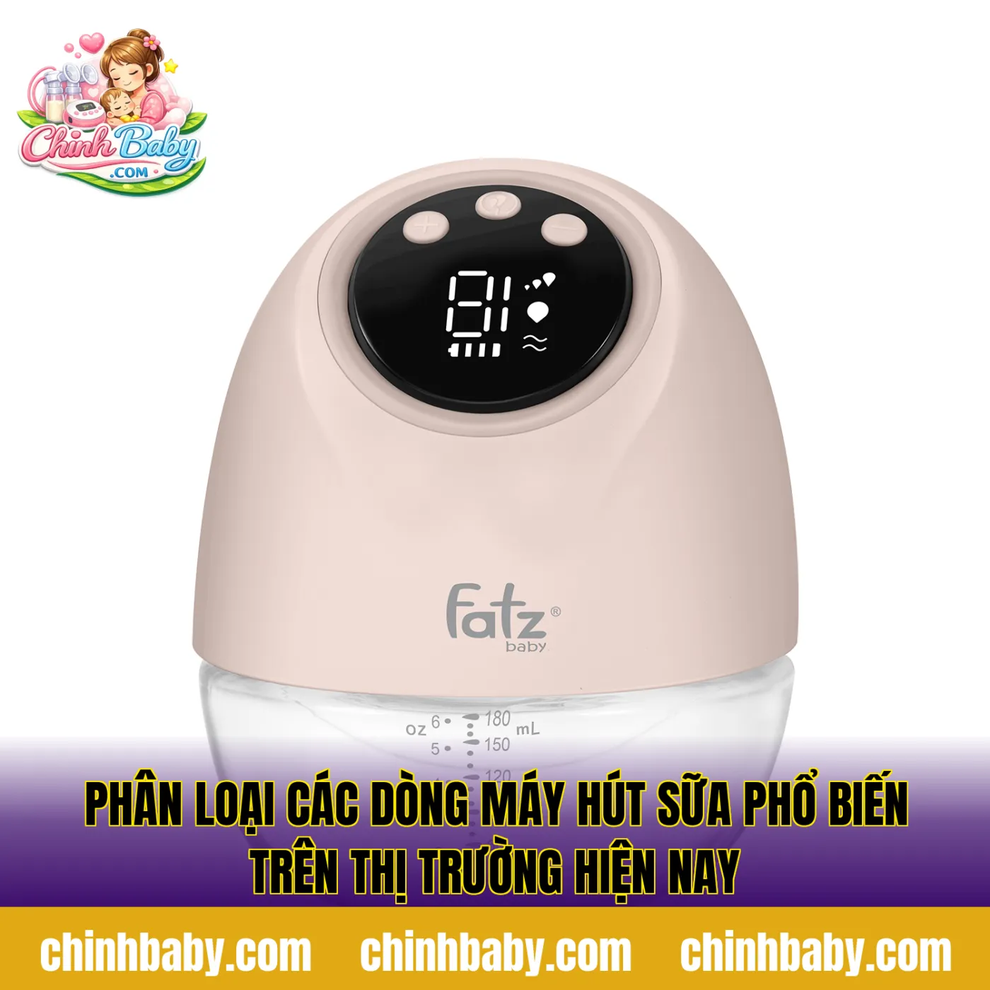 phân loại các dòng máy hút sữa phổ biến trên thị trường hiện nay