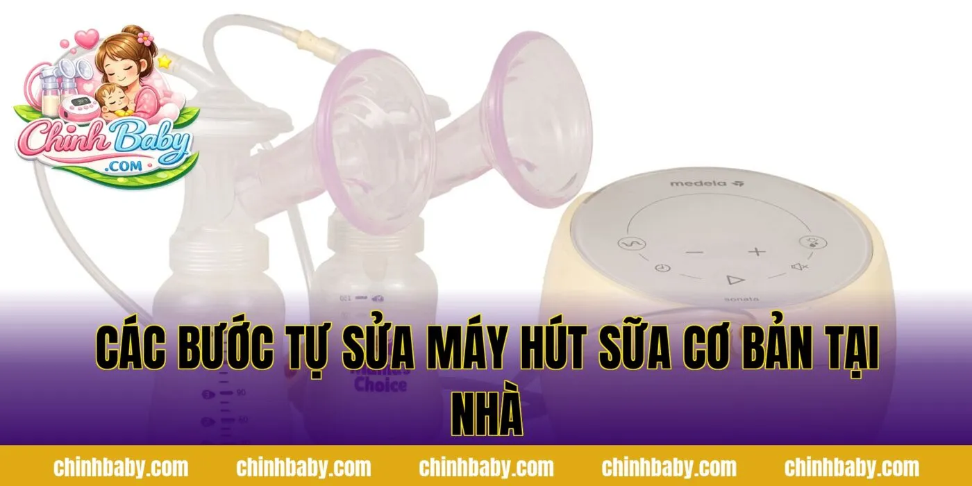 Các bước tự sửa máy hút sữa cơ bản tại nhà