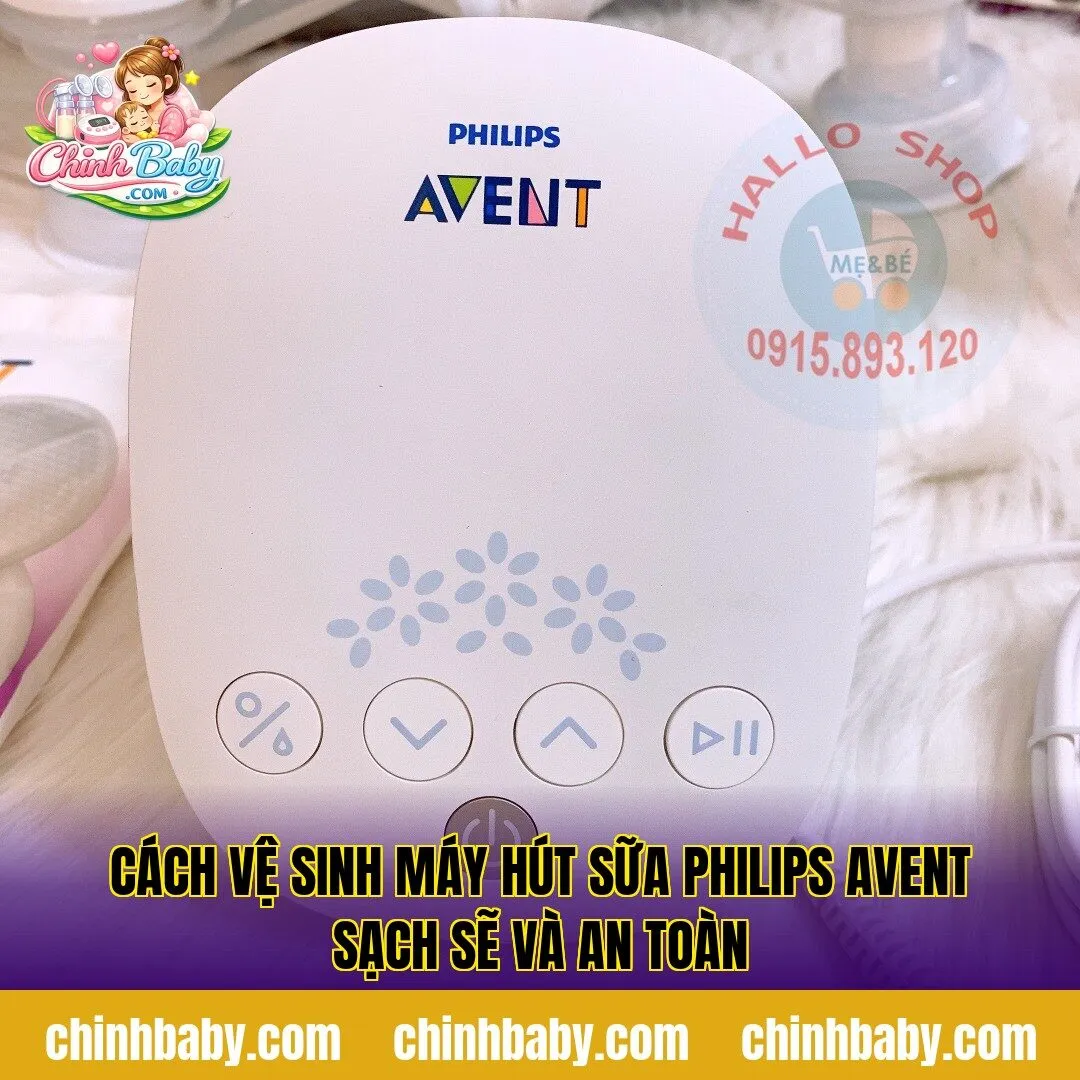 cách vệ sinh máy hút sữa Philips Avent sạch sẽ và an toàn