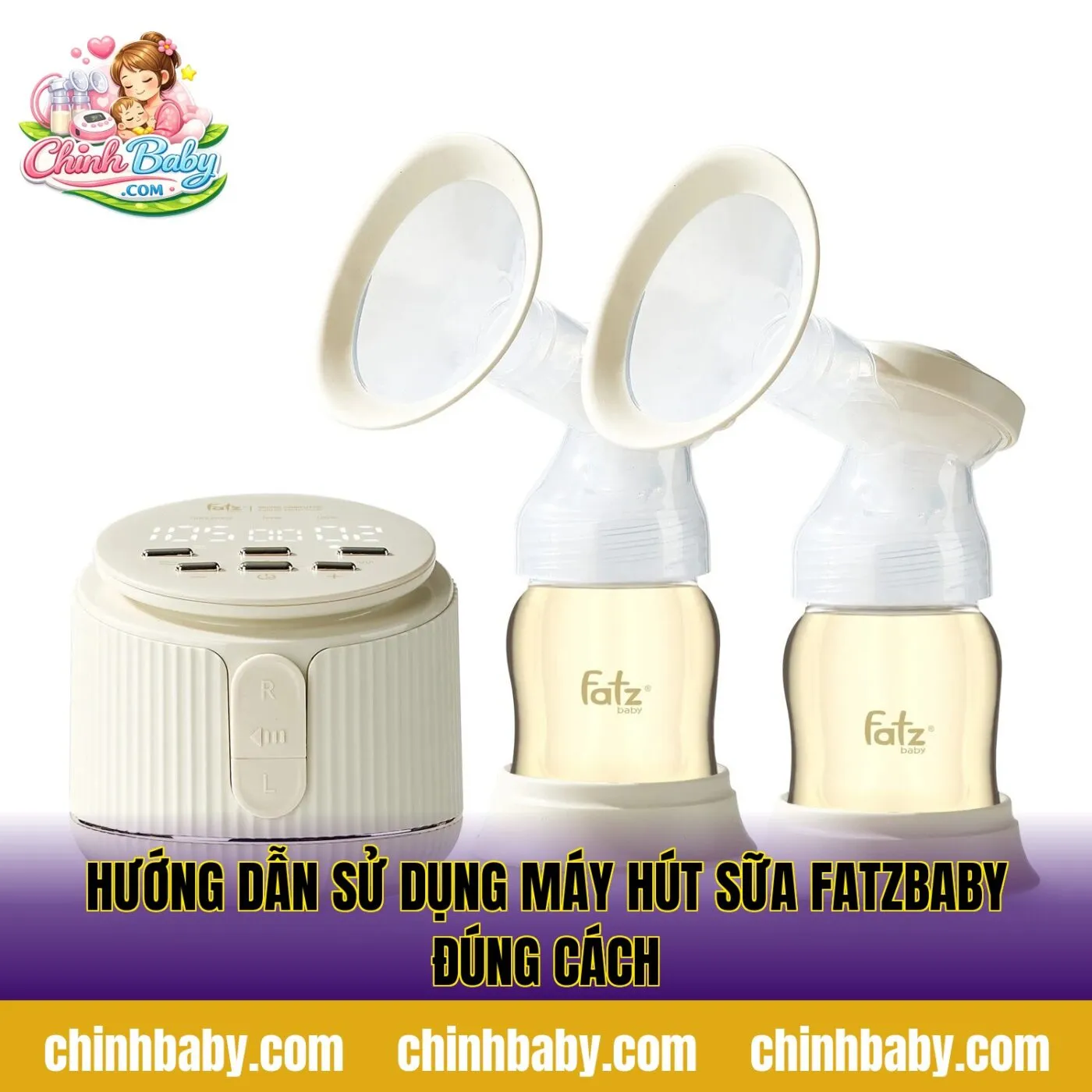 Hướng dẫn sử dụng máy hút sữa Fatzbaby đúng cách