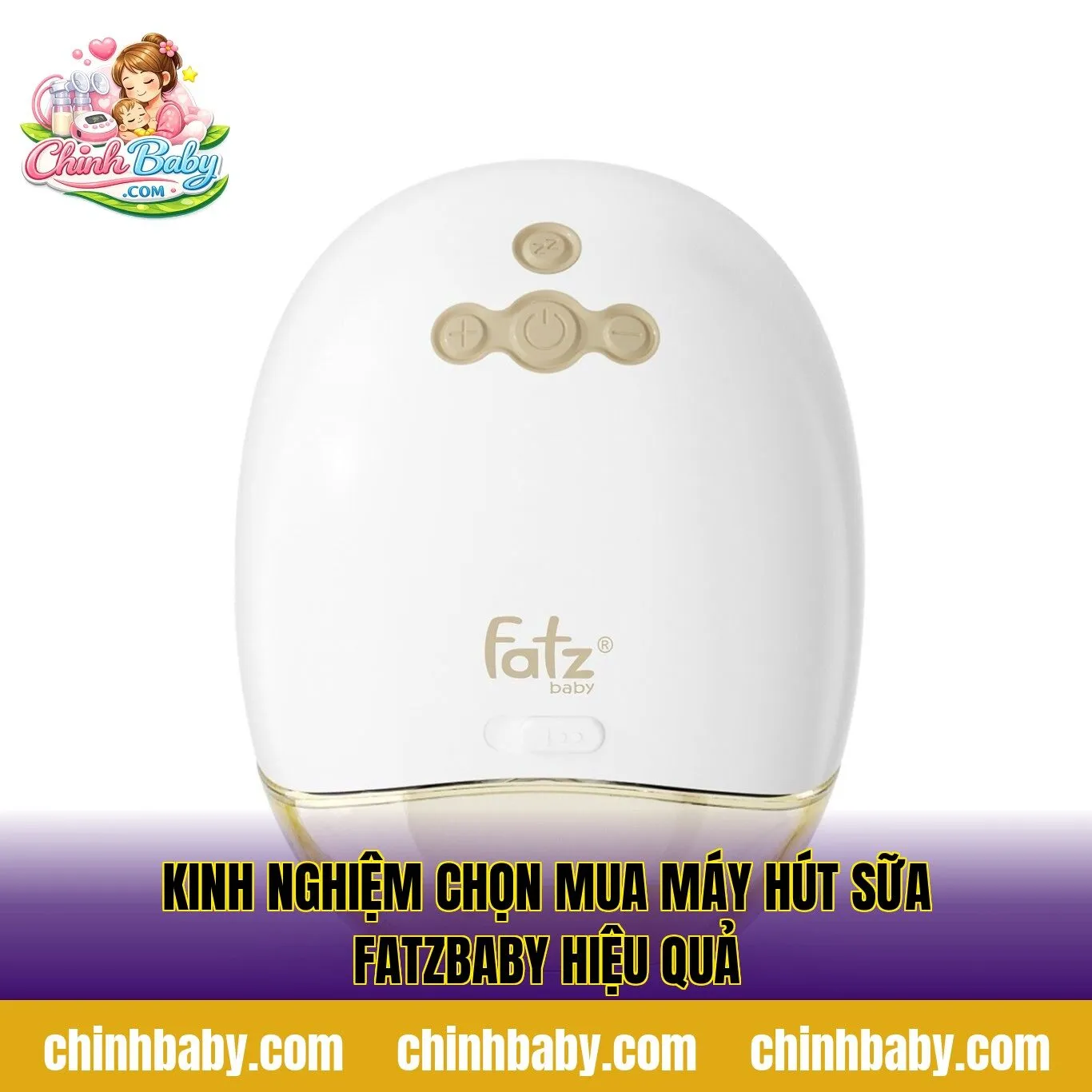 Kinh nghiệm chọn mua máy hút sữa Fatzbaby hiệu quả