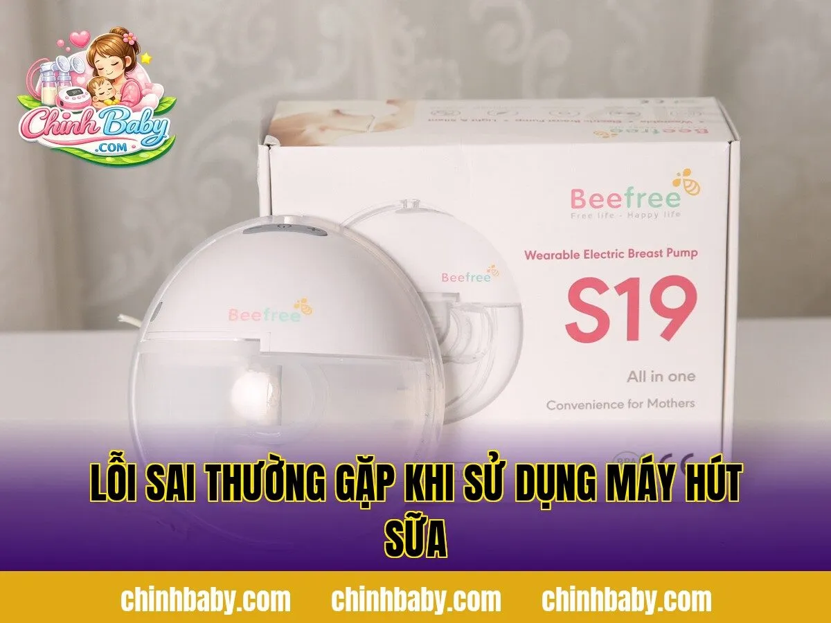 lỗi sai thường gặp khi sử dụng máy hút sữa