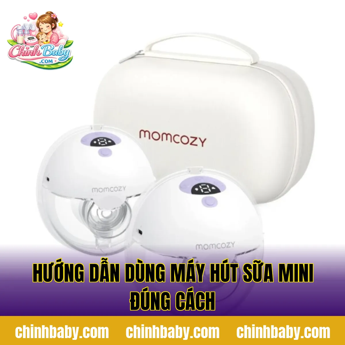 Hướng dẫn dùng máy hút sữa mini đúng cách