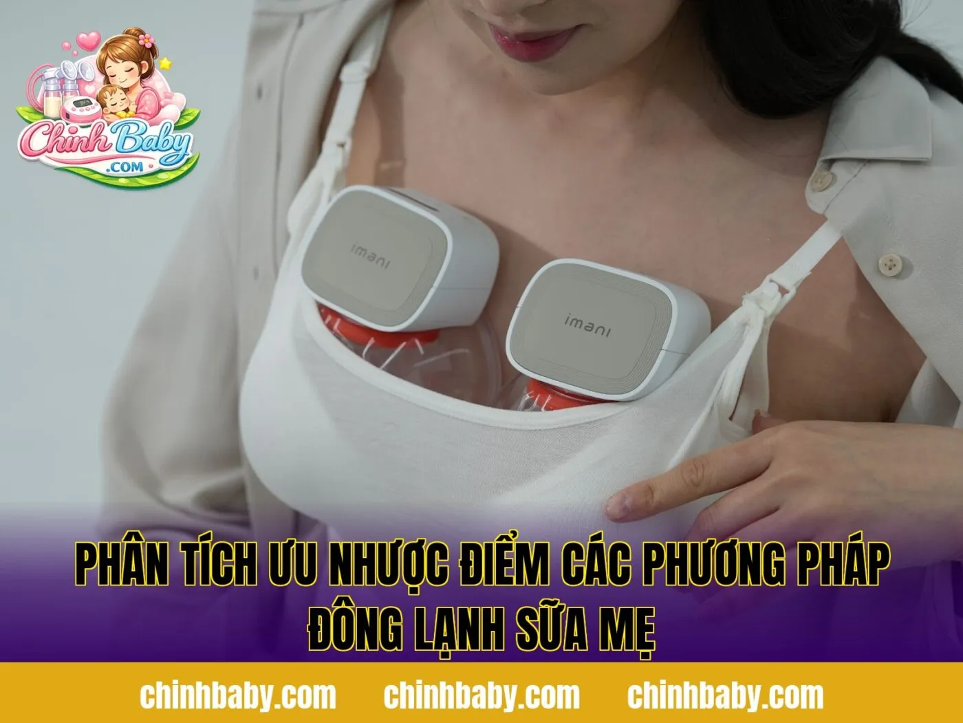 phân tích ưu nhược điểm các phương pháp đông lạnh sữa mẹ