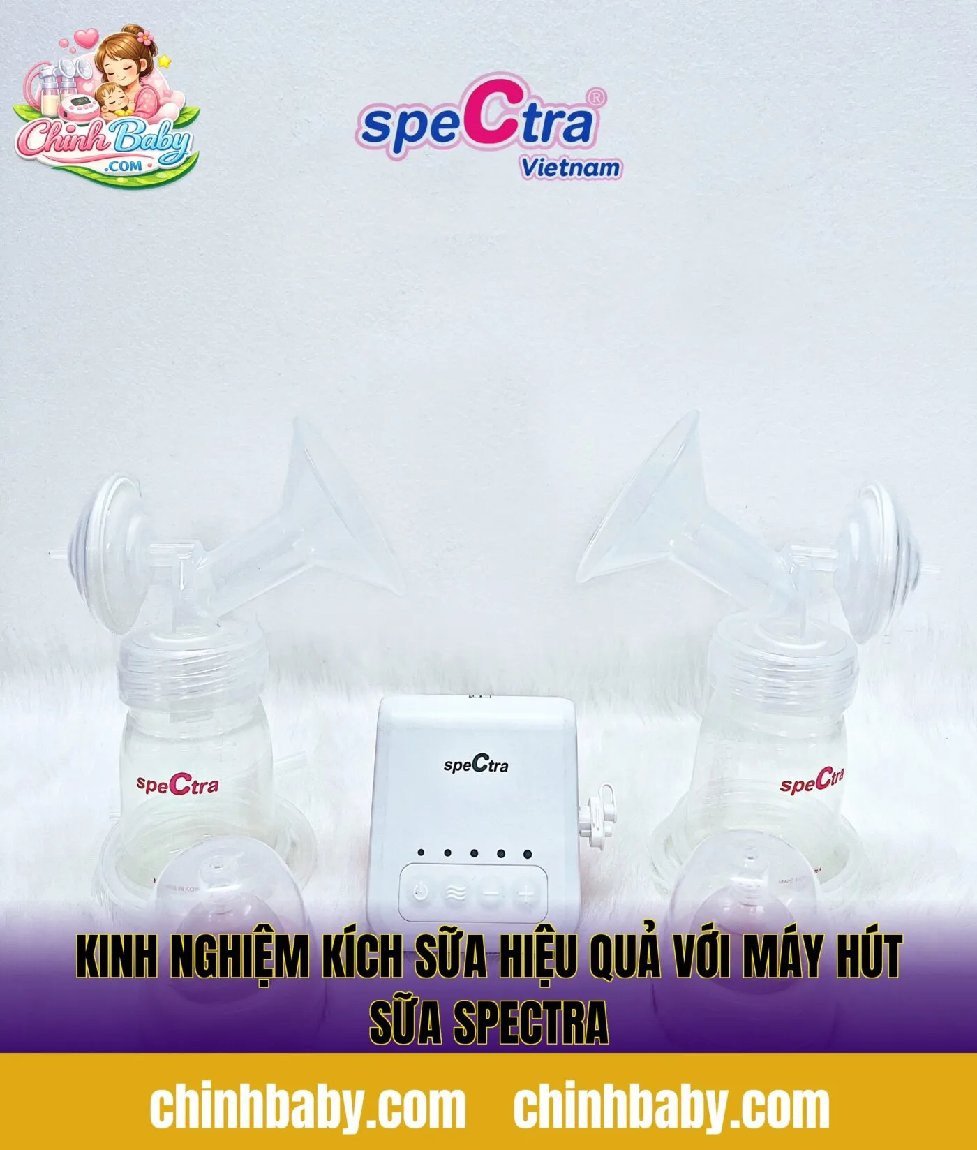 Kinh nghiệm kích sữa hiệu quả với máy hút sữa Spectra