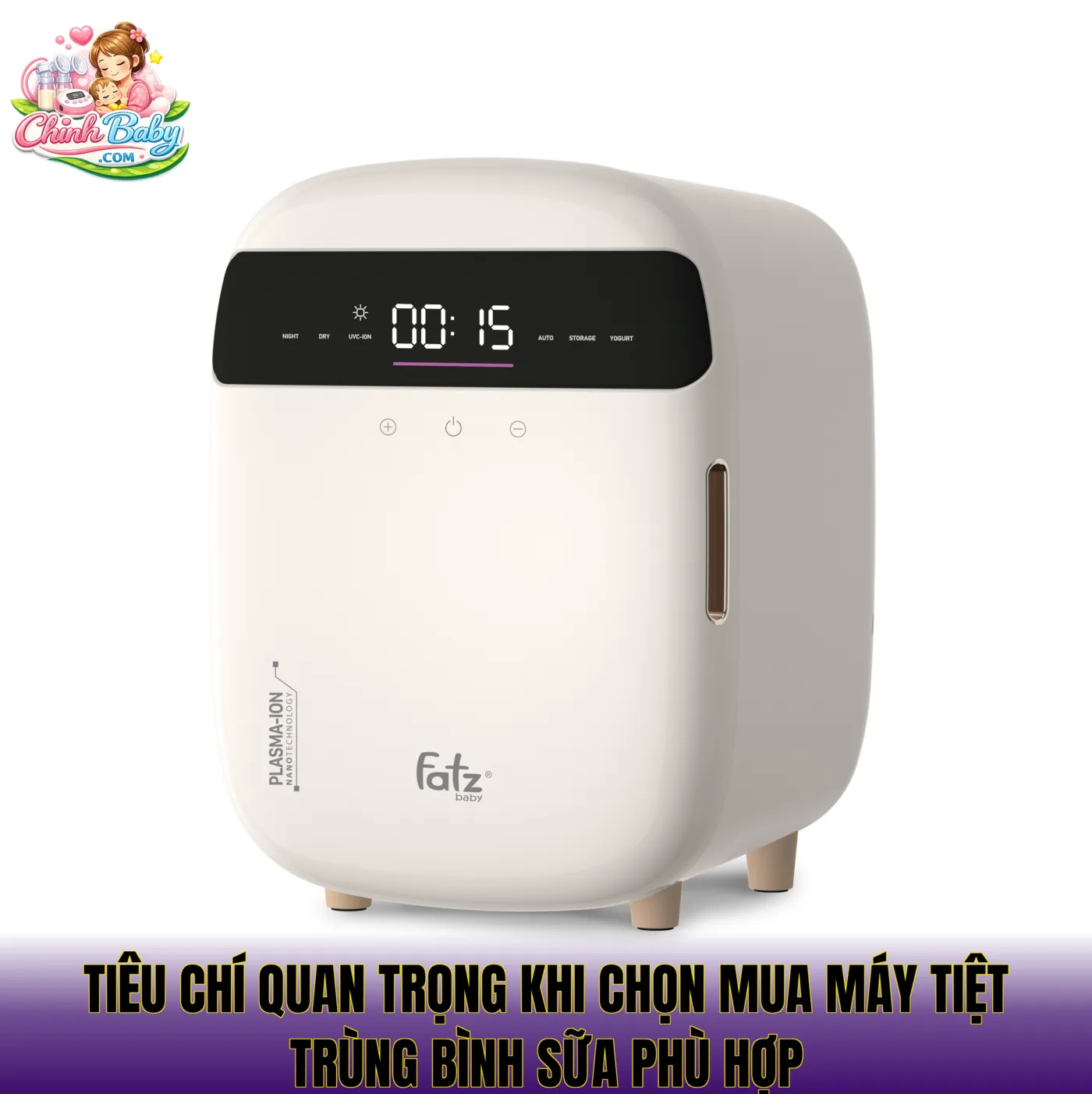Tiêu chí quan trọng khi chọn mua máy tiệt trùng bình sữa phù hợp