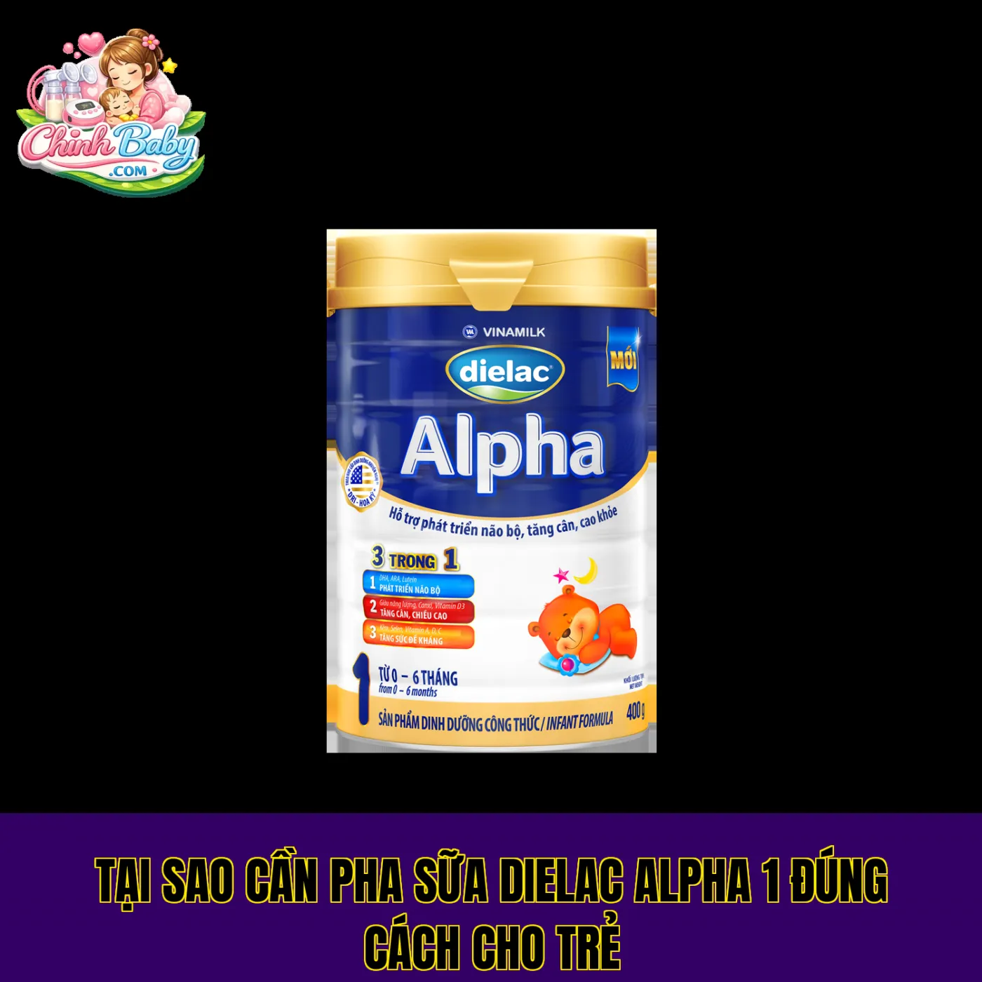 Tại sao cần pha sữa Dielac Alpha 1 đúng cách cho trẻ