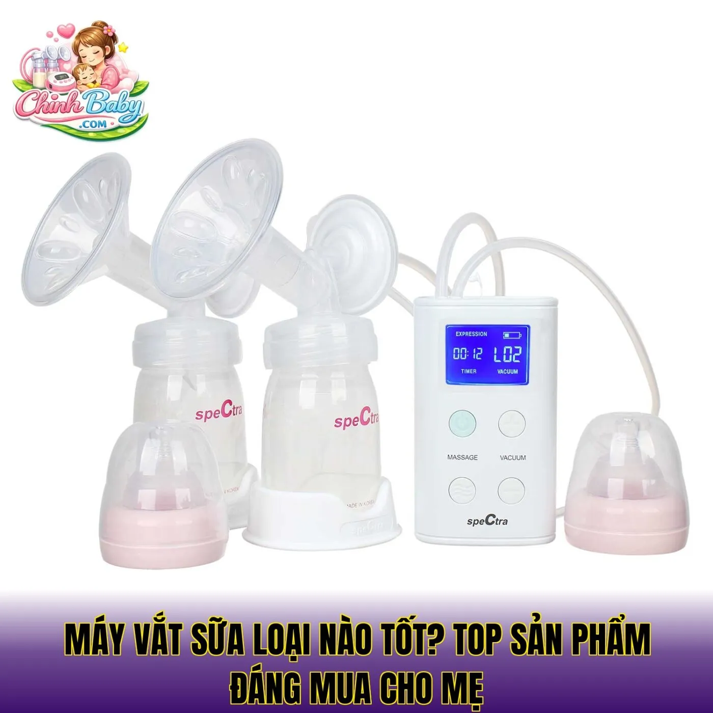 Máy vắt sữa loại nào tốt? Top sản phẩm đáng mua cho mẹ