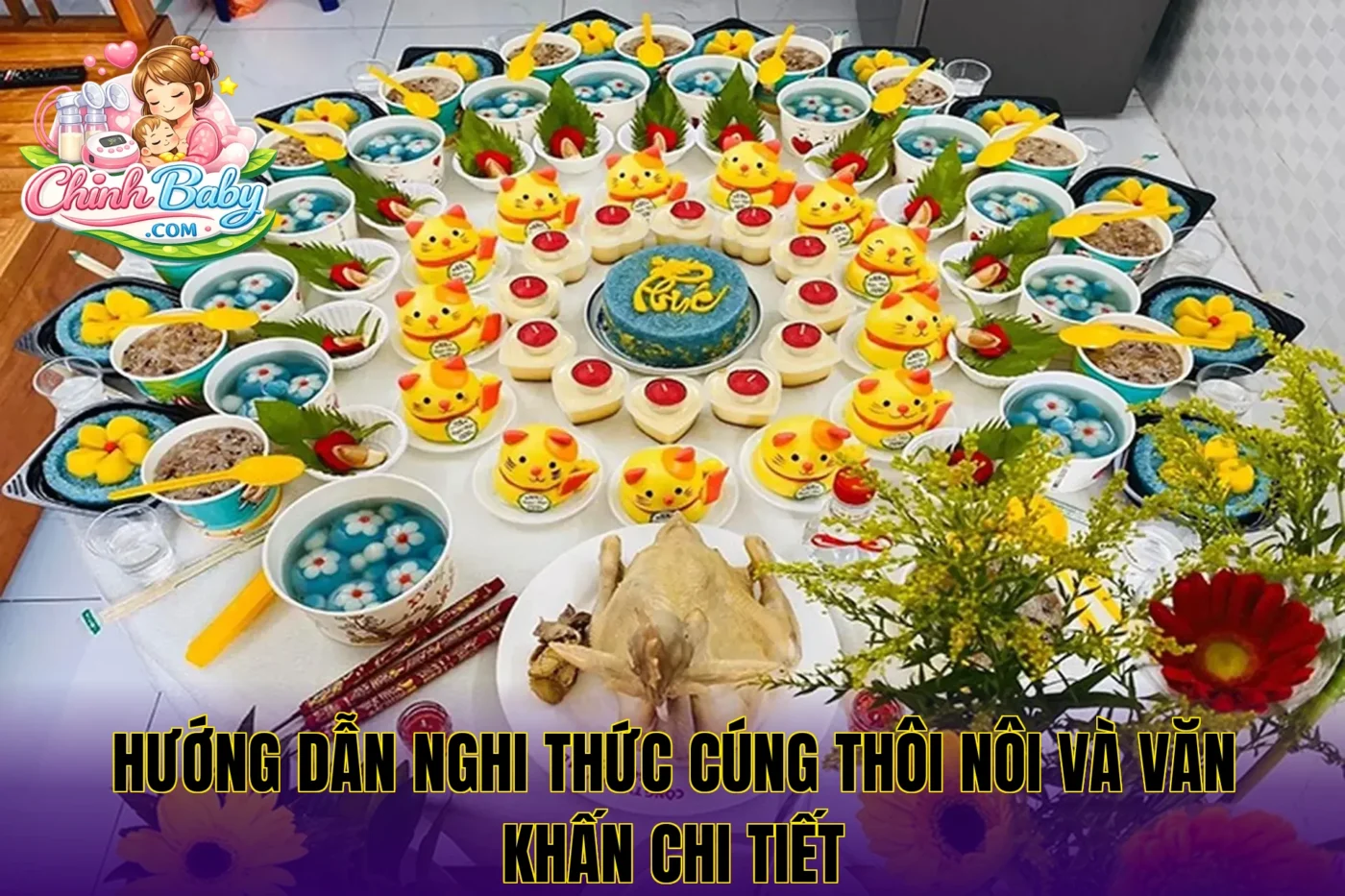 Hướng dẫn nghi thức cúng thôi nôi và văn khấn chi tiết