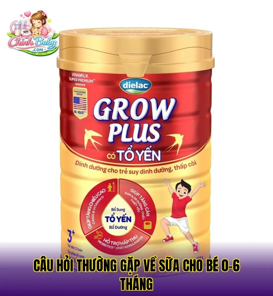Câu hỏi thường gặp về sữa cho bé 0-6 tháng
