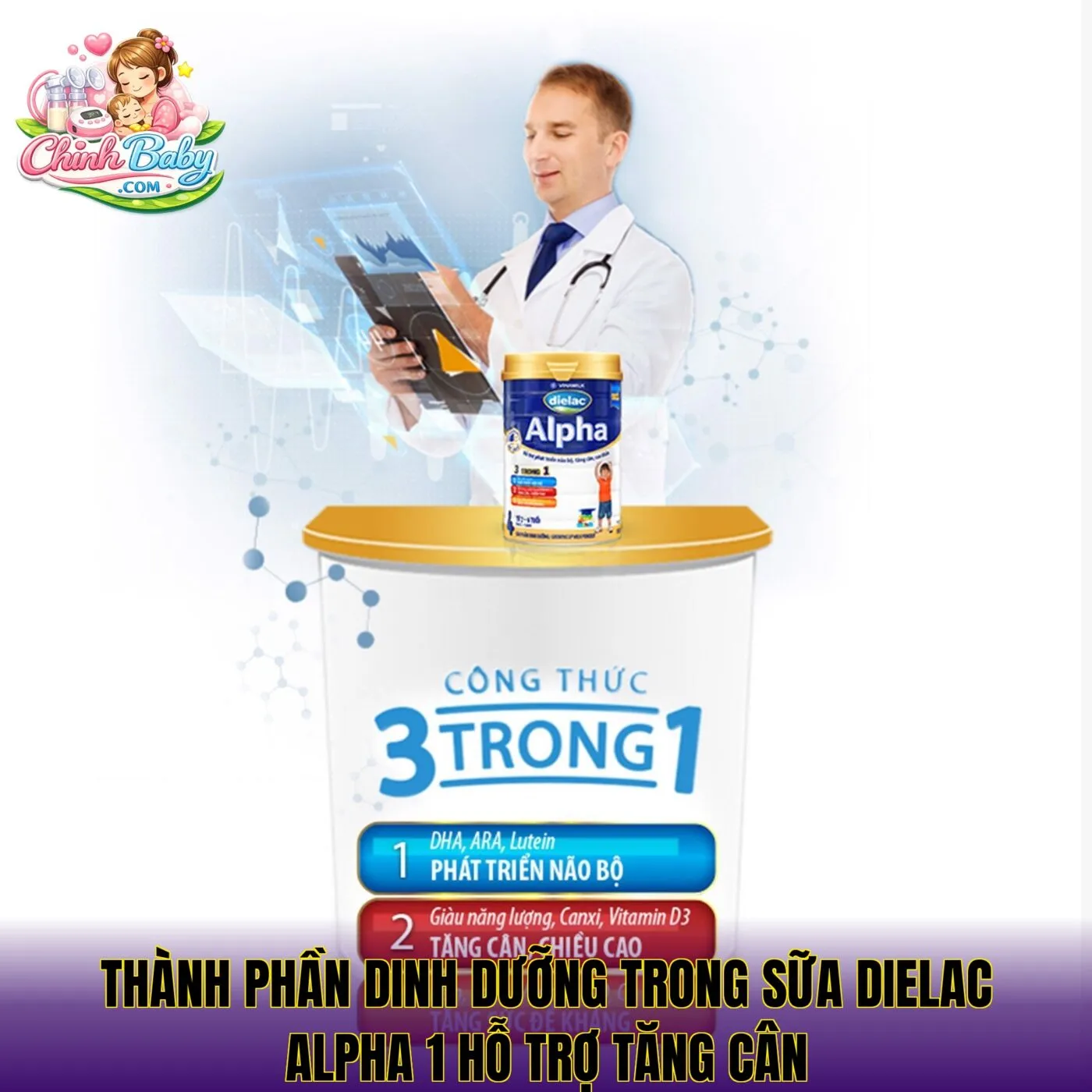 Thành phần dinh dưỡng trong sữa Dielac Alpha 1 hỗ trợ tăng cân