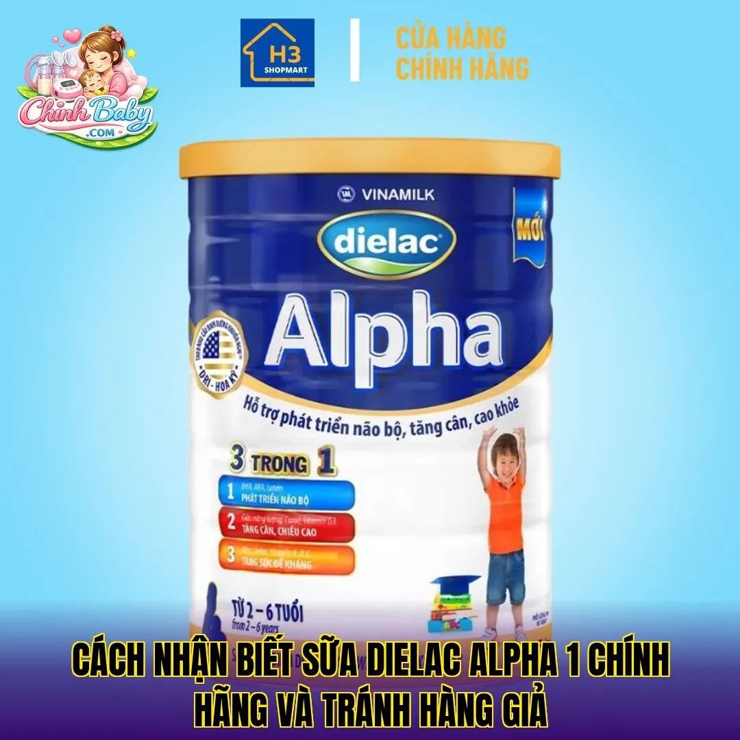 Cách nhận biết sữa Dielac Alpha 1 chính hãng và tránh hàng giả