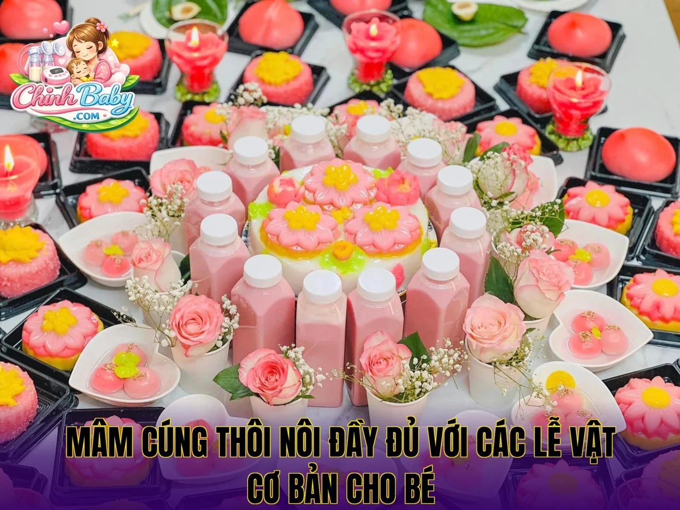 Mâm cúng thôi nôi đầy đủ với các lễ vật cơ bản cho bé